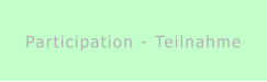 Participation - Teilnahme