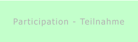 Participation - Teilnahme