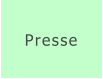 Presse