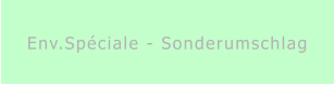 Env.Spéciale - Sonderumschlag