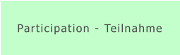 Participation - Teilnahme