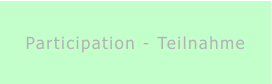 Participation - Teilnahme